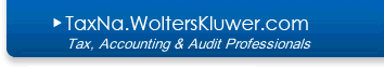 TaxNa.WoltersKluwer.com - Tax Accounting and Audit Professionals